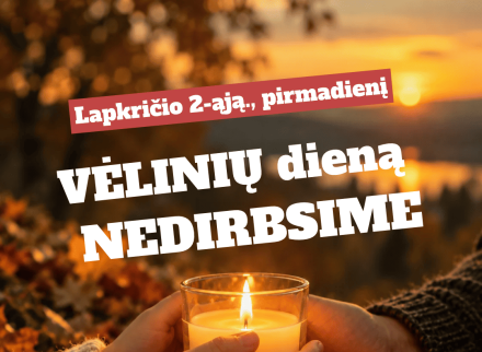 Vėlinės - LAKŠTINGALA NEDIRBA